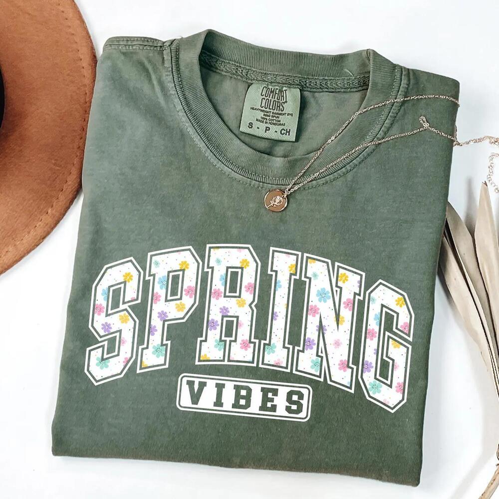 Spring Vibes Shirt Floral Spring Tee Cute Easter T-Shirt